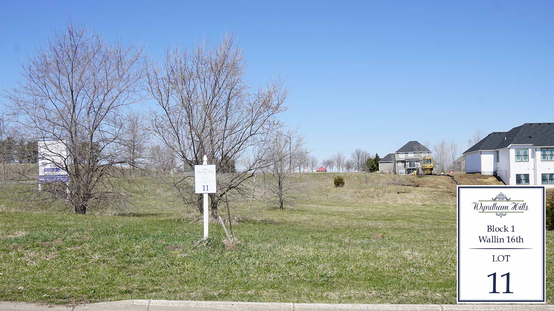 Wyndham Hills - Wallin 16th Lot 11 Block Curbside